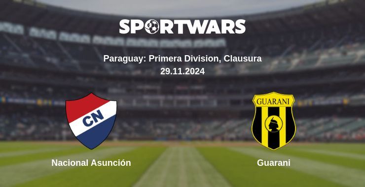 Result of the Nacional Asunción — Guarani match, 29.11.2024