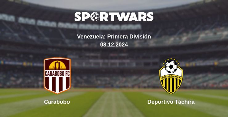 Result of the Carabobo — Deportivo Táchira match, 08.12.2024