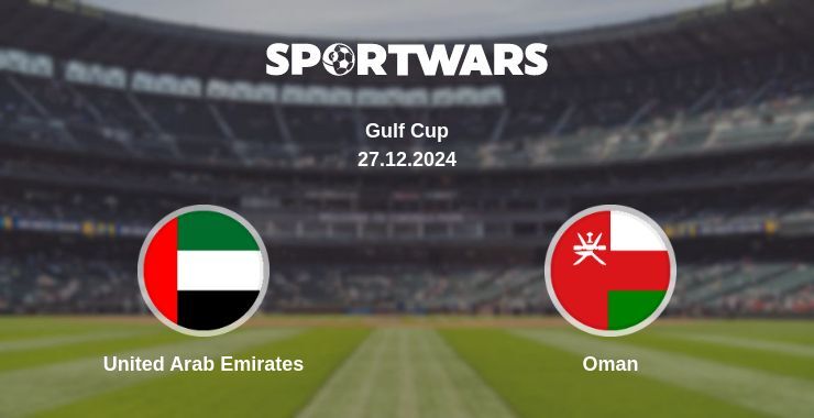 United Arab Emirates — Oman watch online broadcast, 27.12.2024