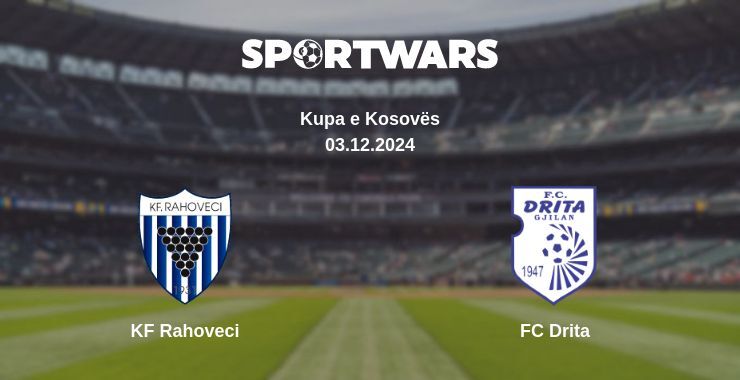 Result of the KF Rahoveci — FC Drita match, 03.12.2024