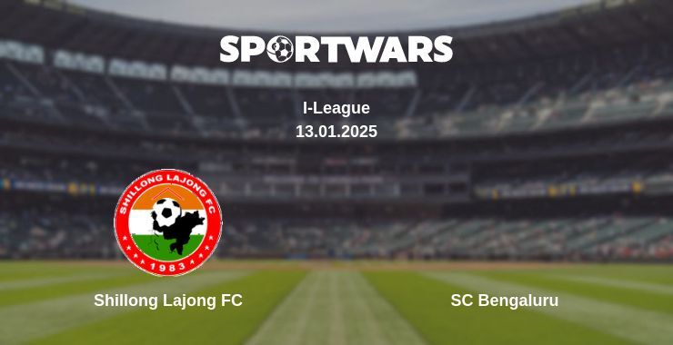 Shillong Lajong FC — SC Bengaluru watch online broadcast, 13.01.2025