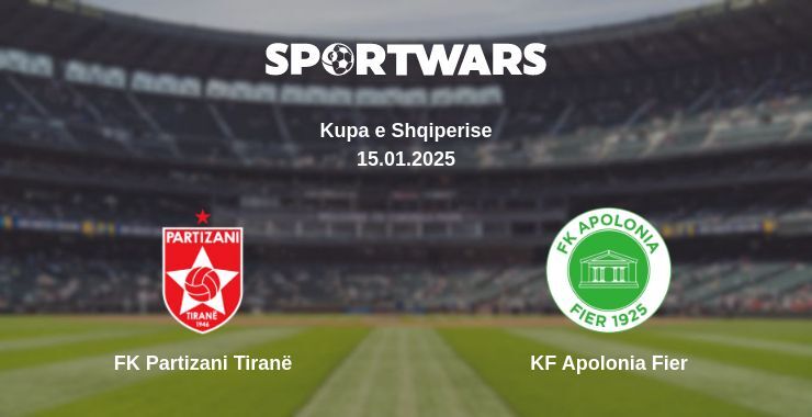 FK Partizani Tiranë — KF Apolonia Fier watch online broadcast, 15.01.2025