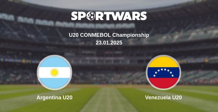 Argentina U20 — Venezuela U20 watch online broadcast, 23.01.2025