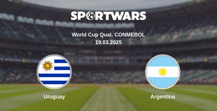 Uruguay — Argentina watch online broadcast, 19.03.2025