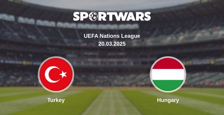 Turkey — Hungary watch online broadcast, 20.03.2025