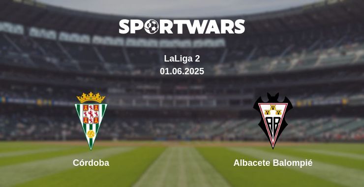 Córdoba — Albacete Balompié watch online broadcast, 01.06.2025