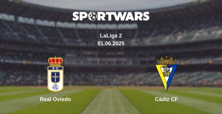 Real Oviedo — Cádiz CF watch online broadcast, 01.06.2025