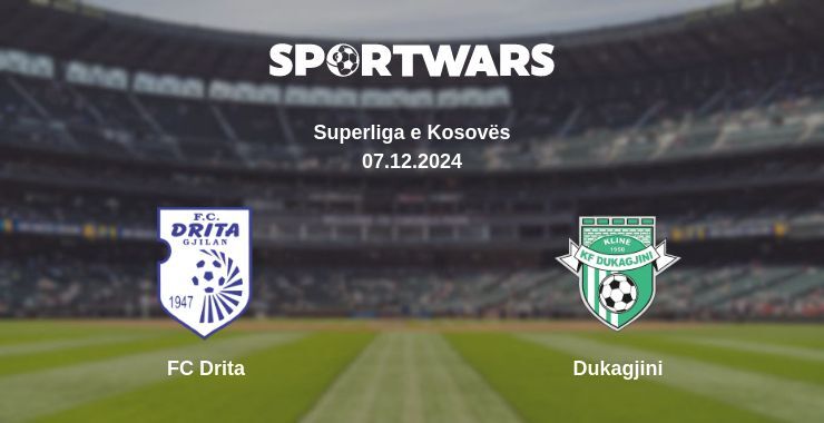 Result of the FC Drita — Dukagjini match, 07.12.2024