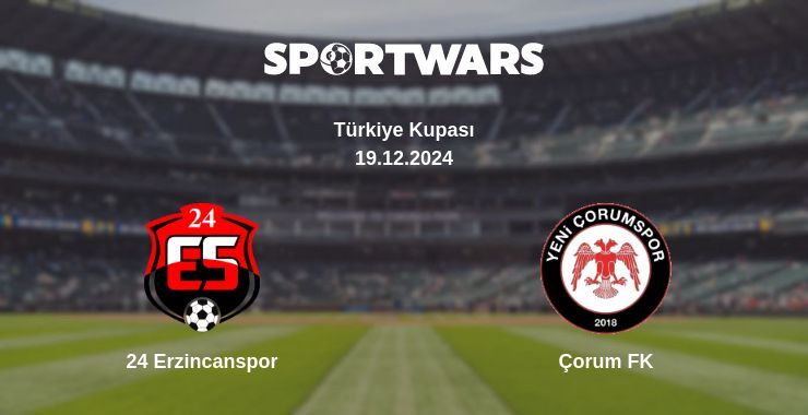 Result of the 24 Erzincanspor — Çorum FK match, 19.12.2024