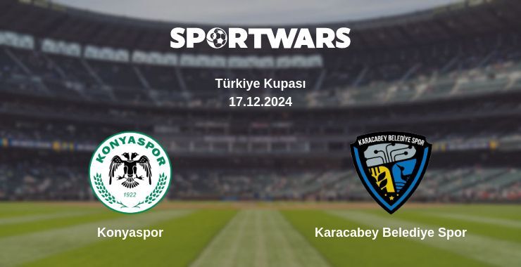 Result of the Konyaspor — Karacabey Belediye Spor match, 17.12.2024