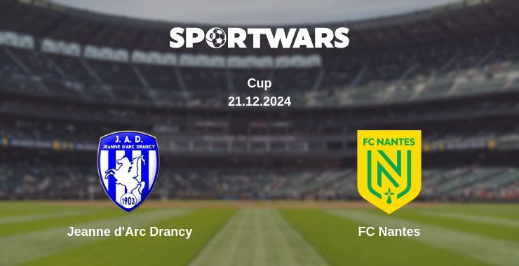 Jeanne d'Arc Drancy — FC Nantes watch online broadcast, 21.12.2024