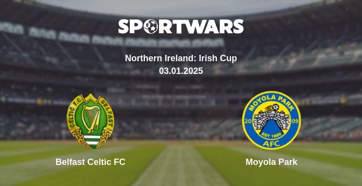 Belfast Celtic FC — Moyola Park watch online broadcast, 03.01.2025