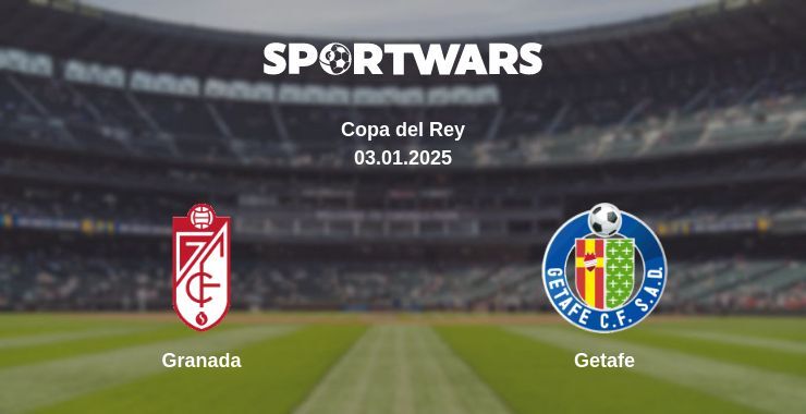 Granada — Getafe watch online broadcast, 03.01.2025