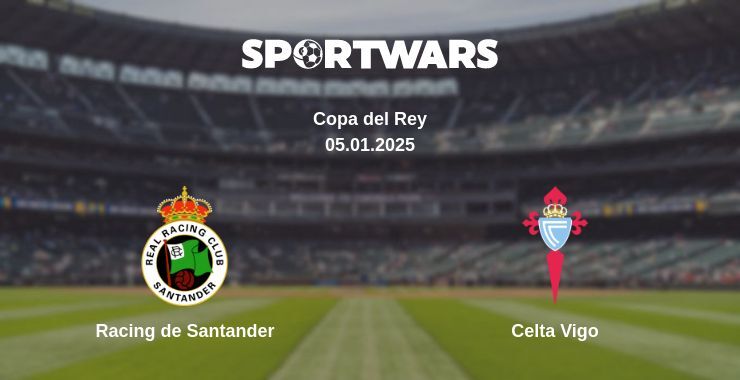 Racing de Santander — Celta Vigo watch online broadcast, 05.01.2025