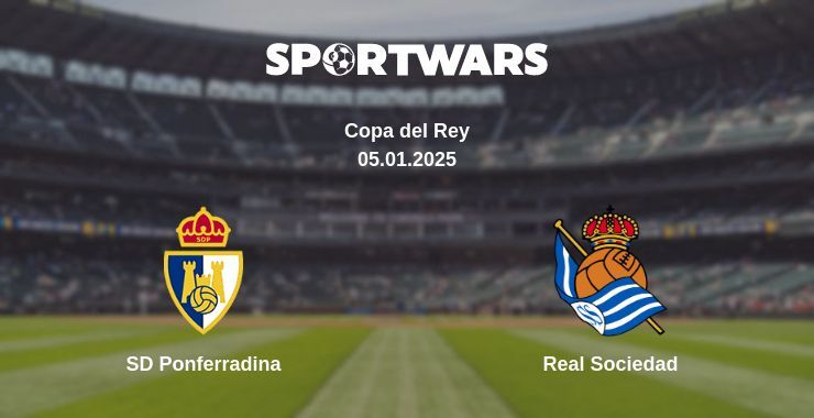 SD Ponferradina — Real Sociedad watch online broadcast, 05.01.2025