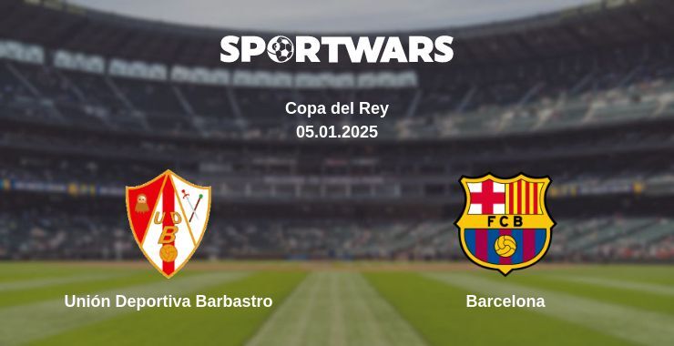 Unión Deportiva Barbastro — Barcelona watch online broadcast, 04.01.2025