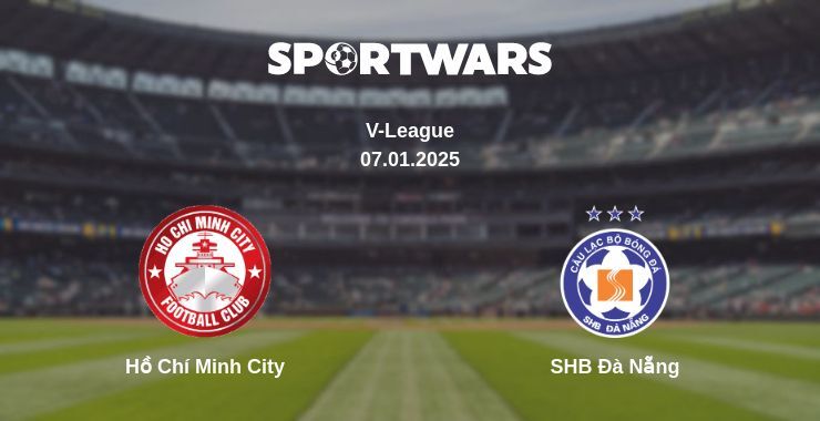 Hồ Chí Minh City — SHB Đà Nẵng watch online broadcast, 07.01.2025