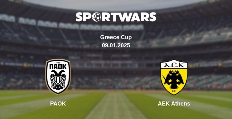 PAOK — AEK Athens watch online broadcast, 09.01.2025