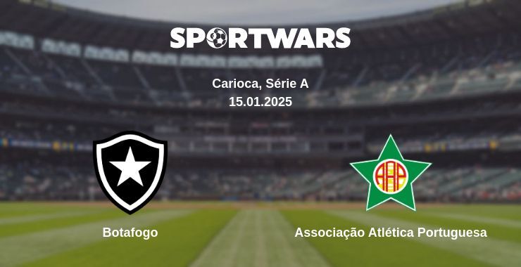 Botafogo — Associação Atlética Portuguesa watch online broadcast, 15.01.2025