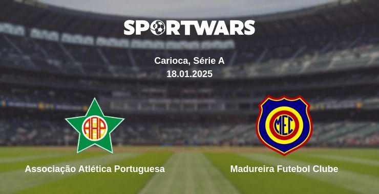 Associação Atlética Portuguesa — Madureira Futebol Clube watch online broadcast, 18.01.2025