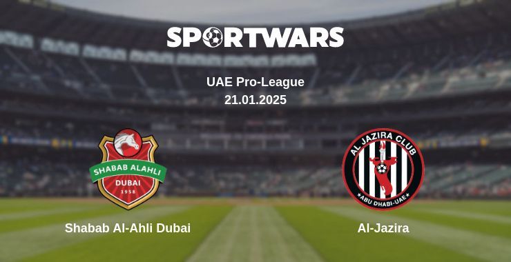 Shabab Al-Ahli Dubai — Al-Jazira watch online broadcast, 21.01.2025