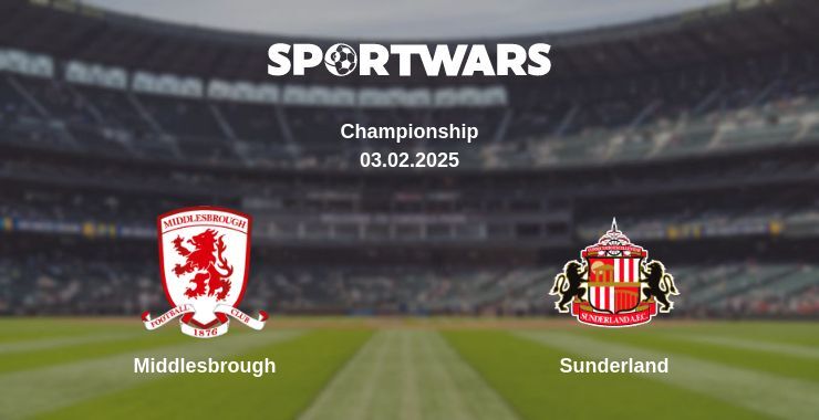 Middlesbrough — Sunderland watch online broadcast, 03.02.2025