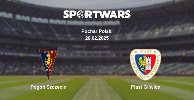 Pogoń Szczecin — Piast Gliwice watch online broadcast, 26.02.2025