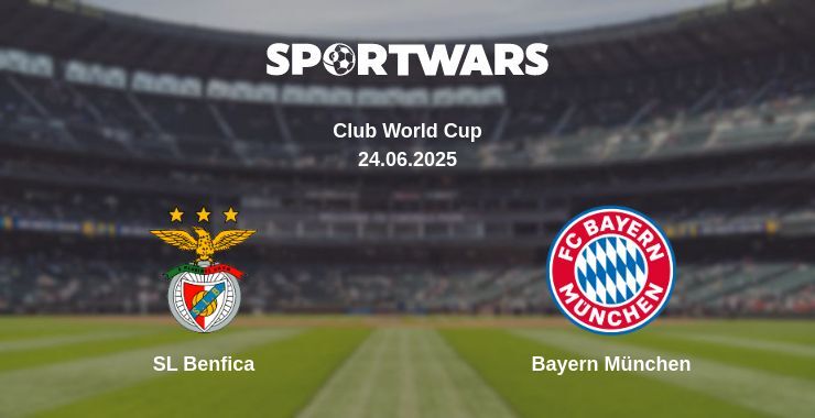 SL Benfica — Bayern München watch online broadcast, 24.06.2025