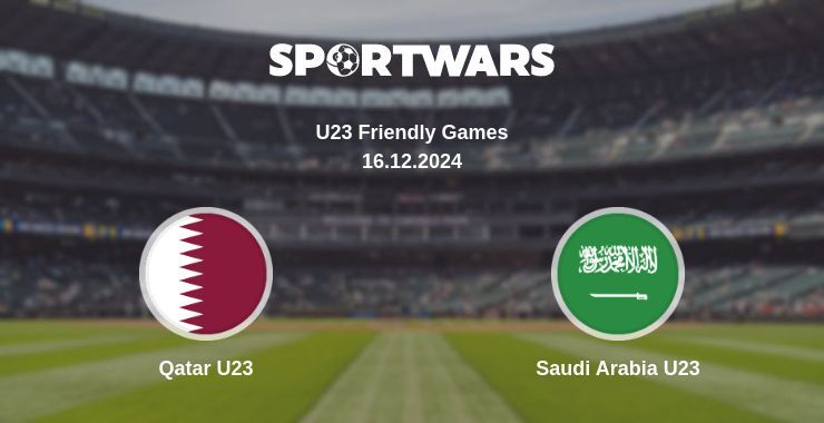 Result of the Qatar U23 — Saudi Arabia U23 match, 16.12.2024