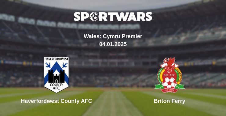 Haverfordwest County AFC — Briton Ferry watch online broadcast, 04.01.2025