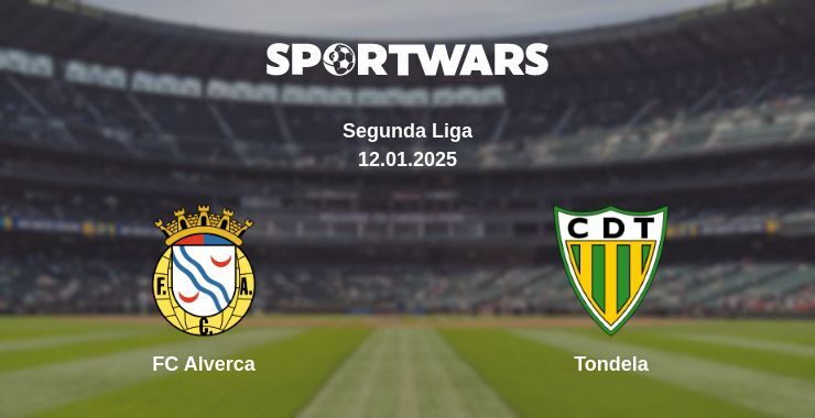 FC Alverca — Tondela watch online broadcast, 12.01.2025