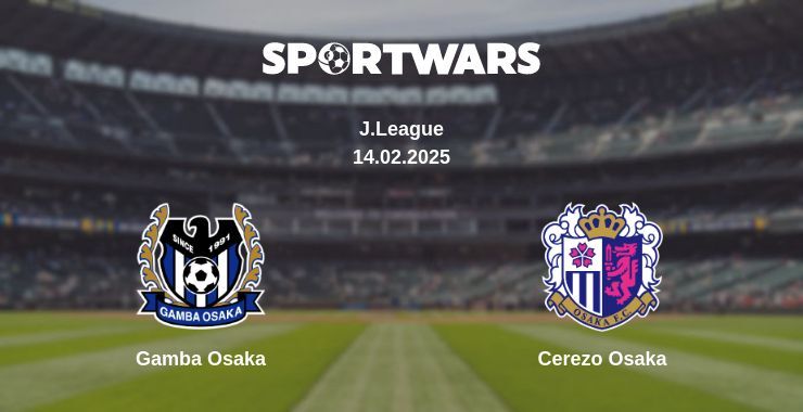 Gamba Osaka — Cerezo Osaka watch online broadcast, 14.02.2025