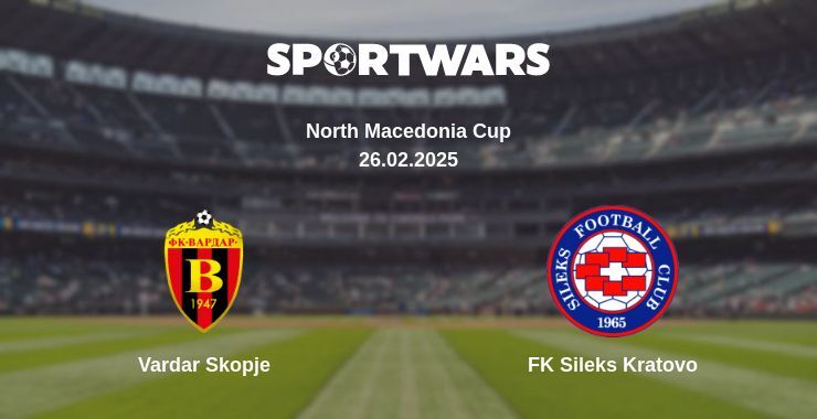 Vardar Skopje — FK Sileks Kratovo watch online broadcast, 26.02.2025