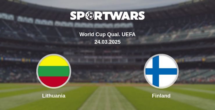 Lithuania — Finland watch online broadcast, 24.03.2025