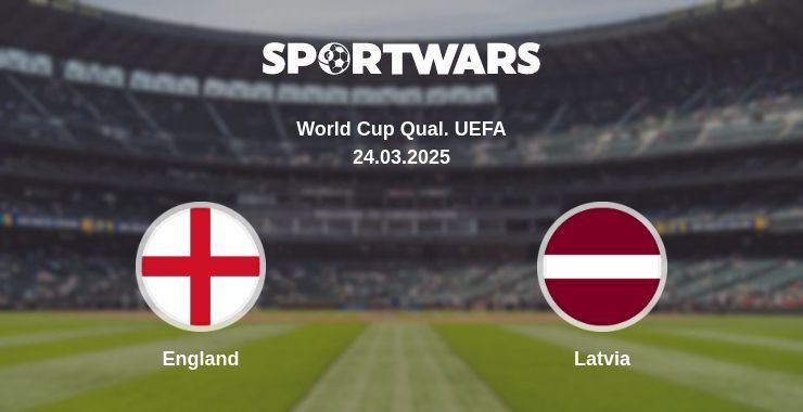 England — Latvia watch online broadcast, 24.03.2025