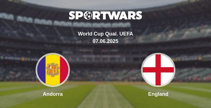 Andorra — England watch online broadcast, 07.06.2025