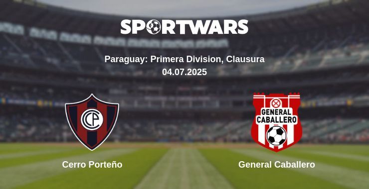 Cerro Porteño — General Caballero watch online broadcast, 04.07.2025