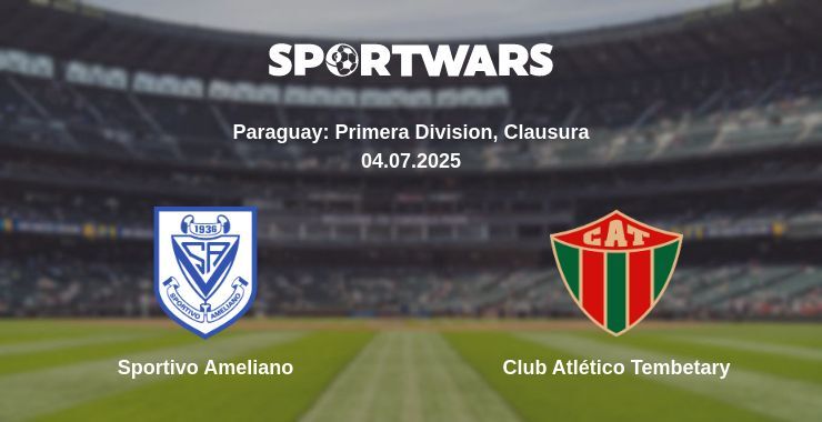 Sportivo Ameliano — Club Atlético Tembetary watch online broadcast, 04.07.2025