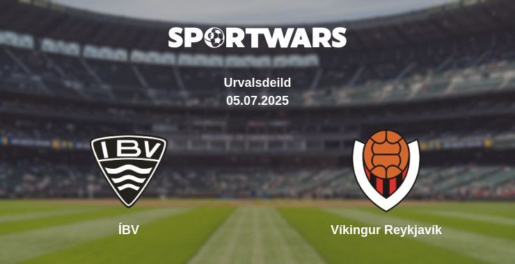 ÍBV - Víkingur Reykjavík watch online broadcast