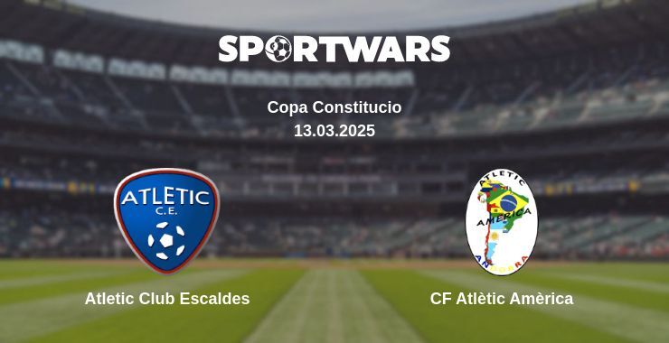 Atletic Club Escaldes — CF Atlètic Amèrica watch online broadcast, 13.03.2025
