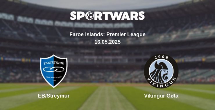 EB/Streymur - Víkingur Gøta watch online broadcast