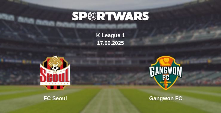 FC Seoul — Gangwon FC watch online broadcast, 17.06.2025