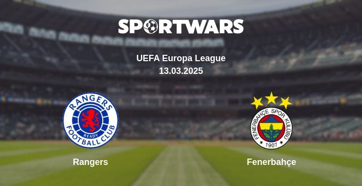 Rangers - Fenerbahçe watch online broadcast