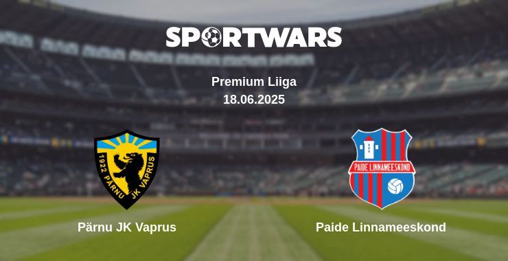 Pärnu JK Vaprus - Paide Linnameeskond watch online broadcast