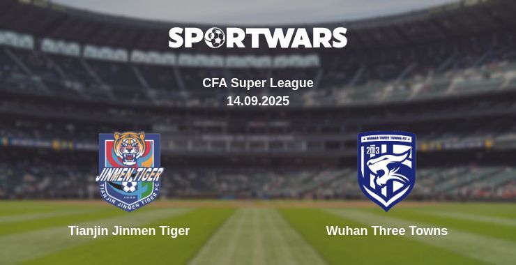 Tianjin Jinmen Tiger - Wuhan Three Towns watch online broadcast