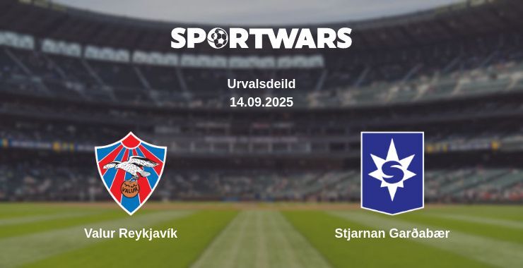 Valur Reykjavík - Stjarnan Garðabær watch online broadcast
