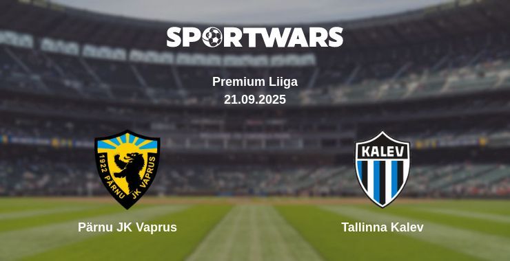Pärnu JK Vaprus - Tallinna Kalev watch online broadcast