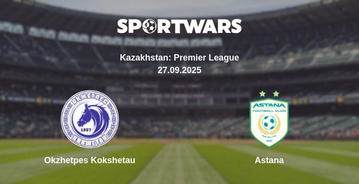 Okzhetpes Kokshetau - Astana watch online broadcast