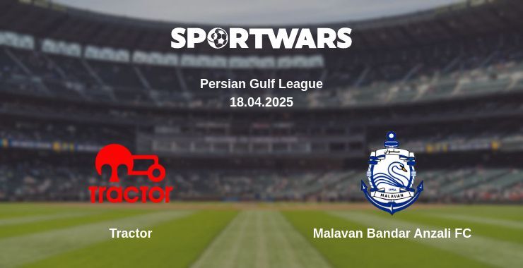 Tractor - Malavan Bandar Anzali FC watch online broadcast