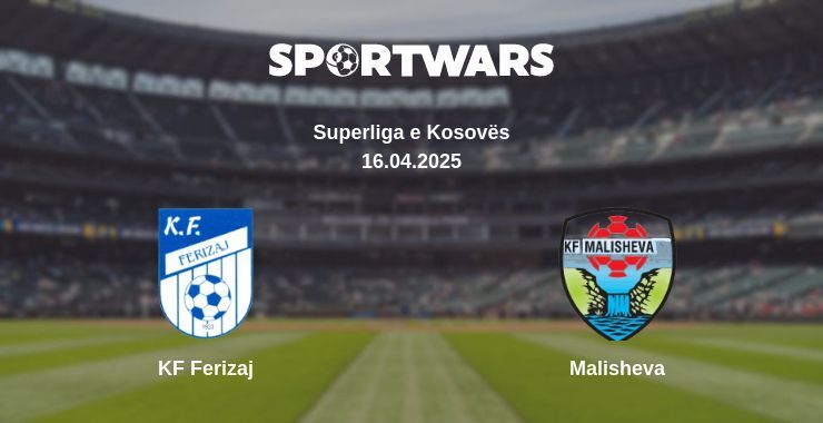 KF Ferizaj - Malisheva watch online broadcast